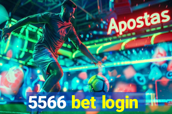 5566 bet login